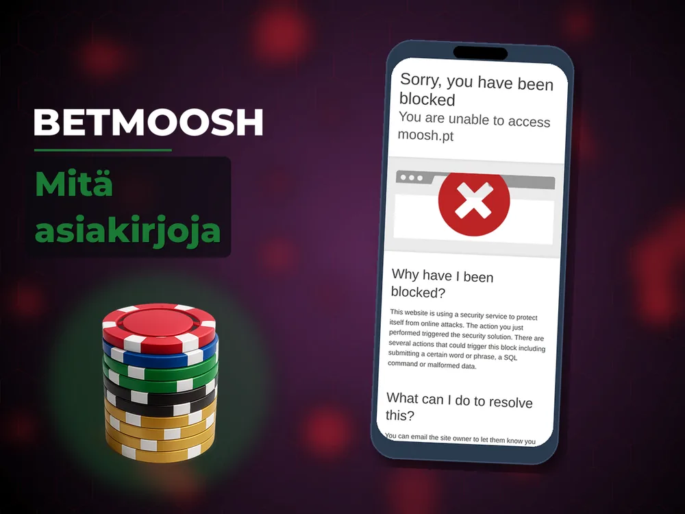 Betmoosh - Mitä asiakirjoja